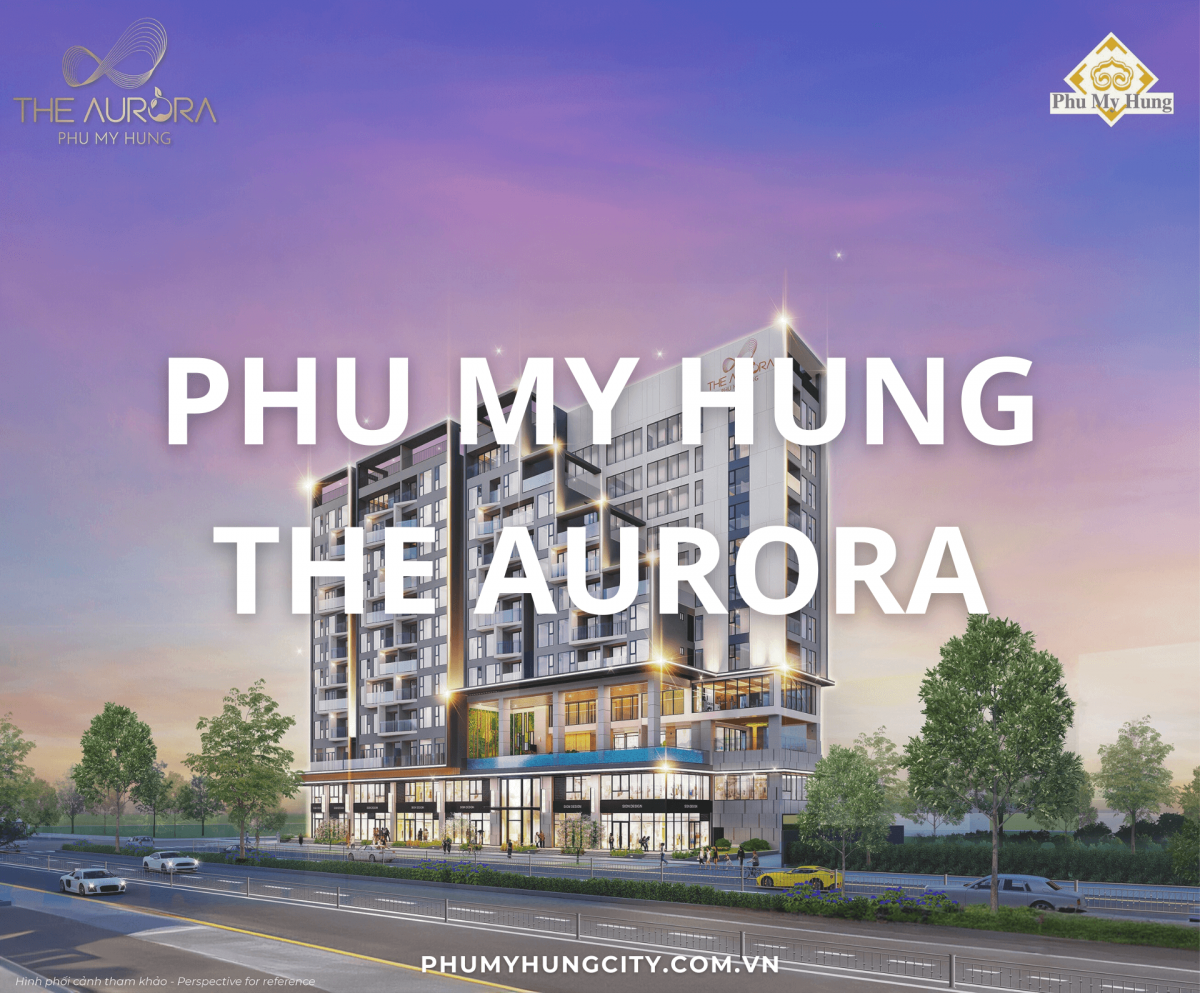 Phu My Hung The Aurora